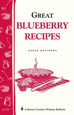 Great Blueberry Recipes (eBook, ePUB) - Matthews, Karen