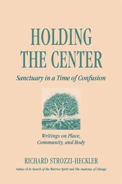 Holding the Center (eBook, ePUB) - Strozzi-Heckler, Richard