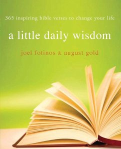 Little Daily Wisdom (eBook, ePUB) - Fotinos, Joel; Gold, August