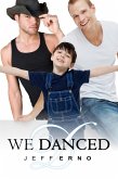 We Danced (eBook, ePUB)