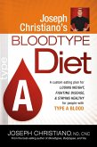 Joseph Christiano's Bloodtype Diet A (eBook, ePUB)