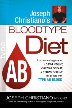 Joseph Christiano's Bloodtype Diet AB (eBook, ePUB) - Christiano, Joseph