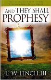 And They Shall Prophesy (eBook, ePUB)