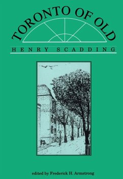 Toronto of Old (eBook, ePUB) - Scadding, Henry