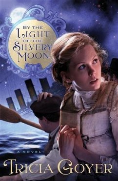 Cover By the Light of the Silvery Moon (eBook, ePUB)