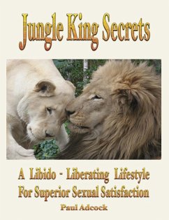 Jungle King Secrets (eBook, ePUB)