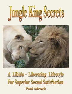 Jungle King Secrets (eBook, ePUB) - Adcock, Paul