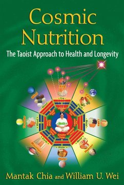 Cosmic Nutrition (eBook, ePUB) - Chia, Mantak; Wei, William U.