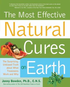 Most Effective Natural Cures on Earth (eBook, ePUB) - Bowden, Jonny