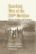 Ranching West of the 100th Meridian... - Bild 1