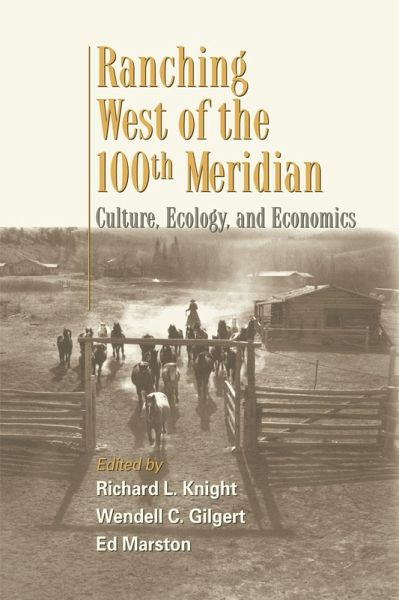 Ranching West of the 100th Meridian (eBook, ePUB)
