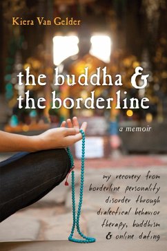 Buddha and the Borderline (eBook, ePUB) - Gelder, Kiera van