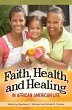 Faith, Health, and Healing in African... - Bild 1