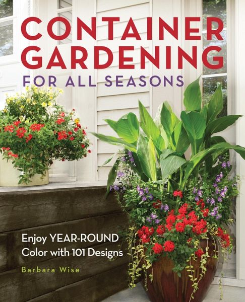Container Gardening for All Seasons (eBook, ePUB)