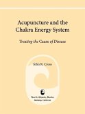 Acupuncture and the Chakra Energy System (eBook, ePUB)