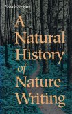 Natural History of Nature Writing (eBook, ePUB)