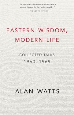 Eastern Wisdom, Modern Life (eBook, ePUB) - Watts, Alan