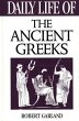 Daily Life of the Ancient Greeks... - Bild 1