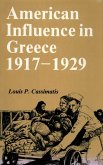 American Influence in Greece, 1917-1929 (eBook, PDF) American Influence in Greece, 1917-1929 (eBook, PDF)