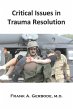 Critical Issues in Trauma Resolution... - Bild 1