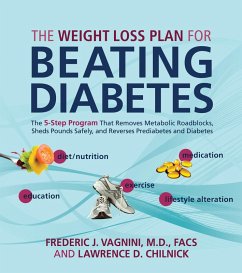 The Weight Loss Plan for Beating Diabetes (eBook, ePUB) - Vagnini, Frederic; Chilnick, Lawrence