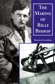 The Making of Billy Bishop (eBook, ePUB)