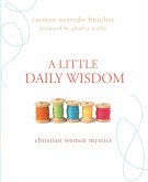 A Little Daily Wisdom: Christian Women Mystics (eBook, ePUB)