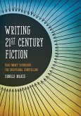 Writing 21st Century Fiction (eBook, ePUB)
