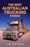 Best Australian Trucking Stories (eBook, ePUB)
