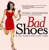 Bad Shoes & The Women Who Love Them (eBook, ePUB)