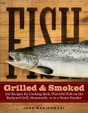 Fish Grilled & Smoked (eBook, ePUB) Fish Grilled & Smoked (eBook, ePUB)