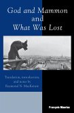 God and Mammon and What Was Lost (eBook, ePUB)