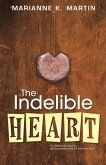 The Indelible Heart (eBook, ePUB)