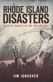 Rhode Island Disasters (eBook, ePUB)