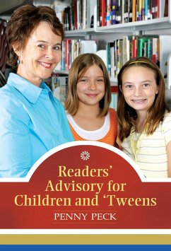 Readers' Advisory for Children and 'Tweens (eBook, PDF) - Peck, Penny