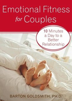 Emotional Fitness for Couples (eBook, PDF) - Goldsmith, Barton