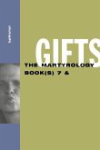 Gifts: The Martyrology Book(s) 7 & (eBook, ePUB)