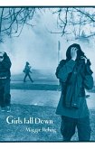 Girls Fall Down (eBook, ePUB) Girls Fall Down (eBook, ePUB)
