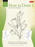 Drawing: How to Draw 1 (eBook, ePUB) Drawing: How to Draw 1 (eBook, ePUB)