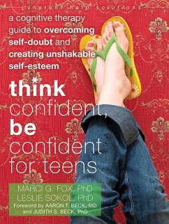 Cover Think Confident, Be Confident for Teens (eBook, ePUB)