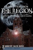 Haunted Tales from The Region (eBook, ePUB) Haunted Tales from The Region (eBook, ePUB)