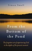 From the Bottom of the Pond (eBook, ePUB) From the Bottom of the Pond (eBook, ePUB)