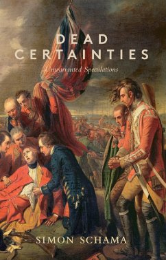 Dead Certainties (eBook, ePUB) - Schama, Simon