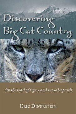 Discovering Big Cat Country (eBook, ePUB) - Dinerstein, Eric