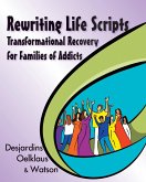 Rewriting Life Scripts (eBook, ePUB)