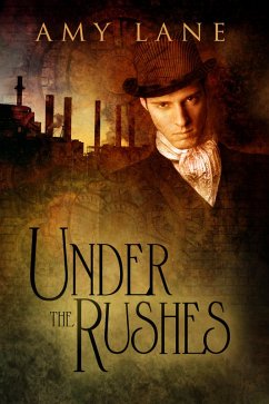 Under the Rushes (eBook, ePUB) - Lane, Amy