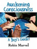 Awakening Consciousness (eBook, ePUB)