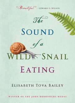 The Sound of a Wild Snail Eating (eBook, ePUB) - Bailey, Elisabeth Tova
