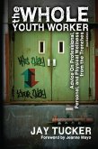 Whole Youth Worker (eBook, ePUB)