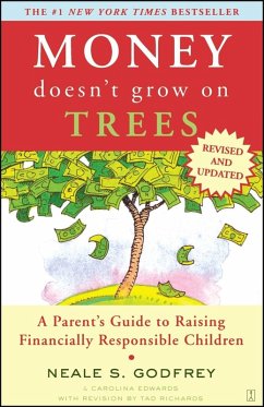 Money Doesn't Grow On Trees (eBook, ePUB) - Godfrey, Neale S.; Edwards, Carolina